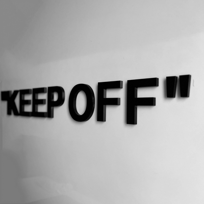 Keep Off Wall Decor